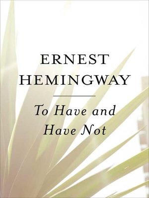 cover image of To Have and Have Not